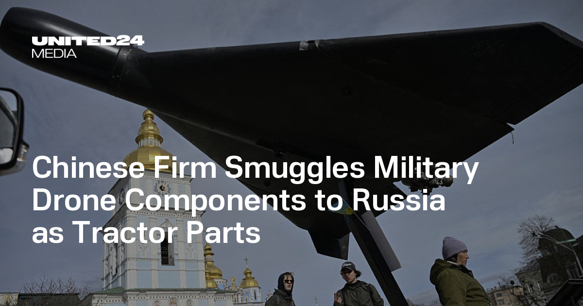 Chinese Firm Smuggles Military Drone Components to Russia as Tractor Parts