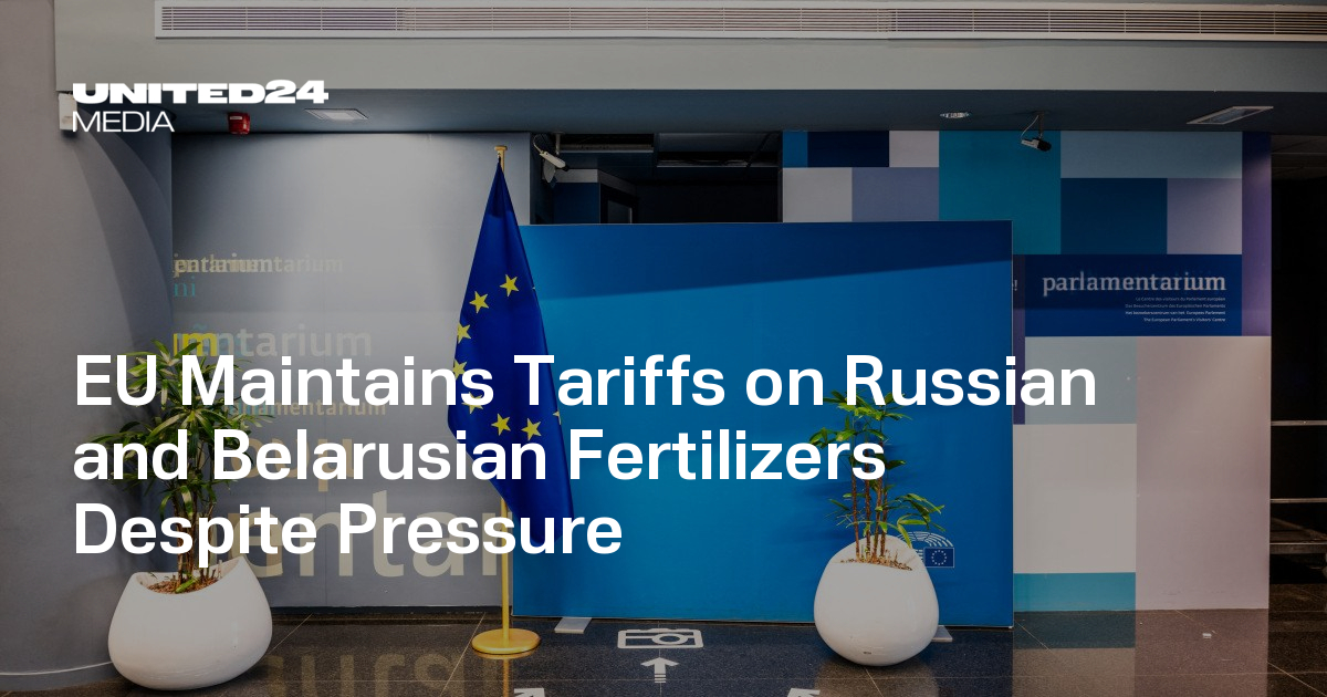 EU Maintains Tariffs on Russian and Belarusian Fertilizers Despite Pressure
