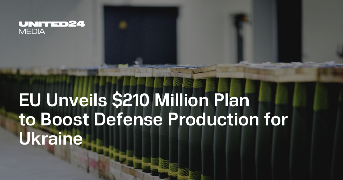 EU Unveils $210 Million Plan to Boost Defense Production for Ukraine ...