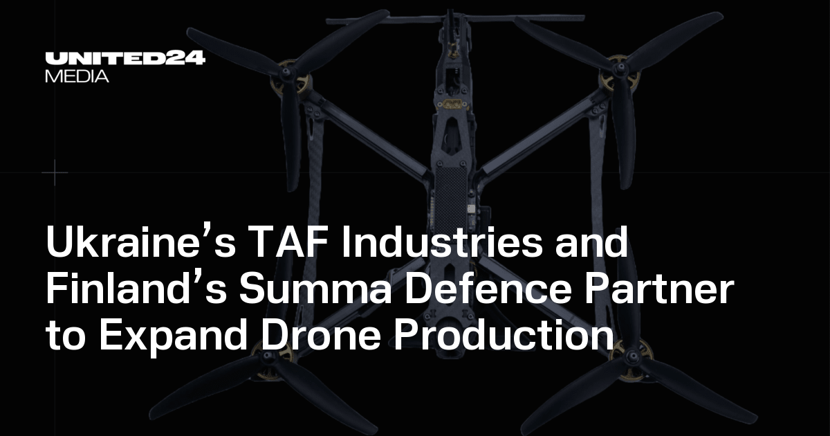 Ukraine’s TAF Industries and Finland’s Summa Defence Partner to Expand Drone Production