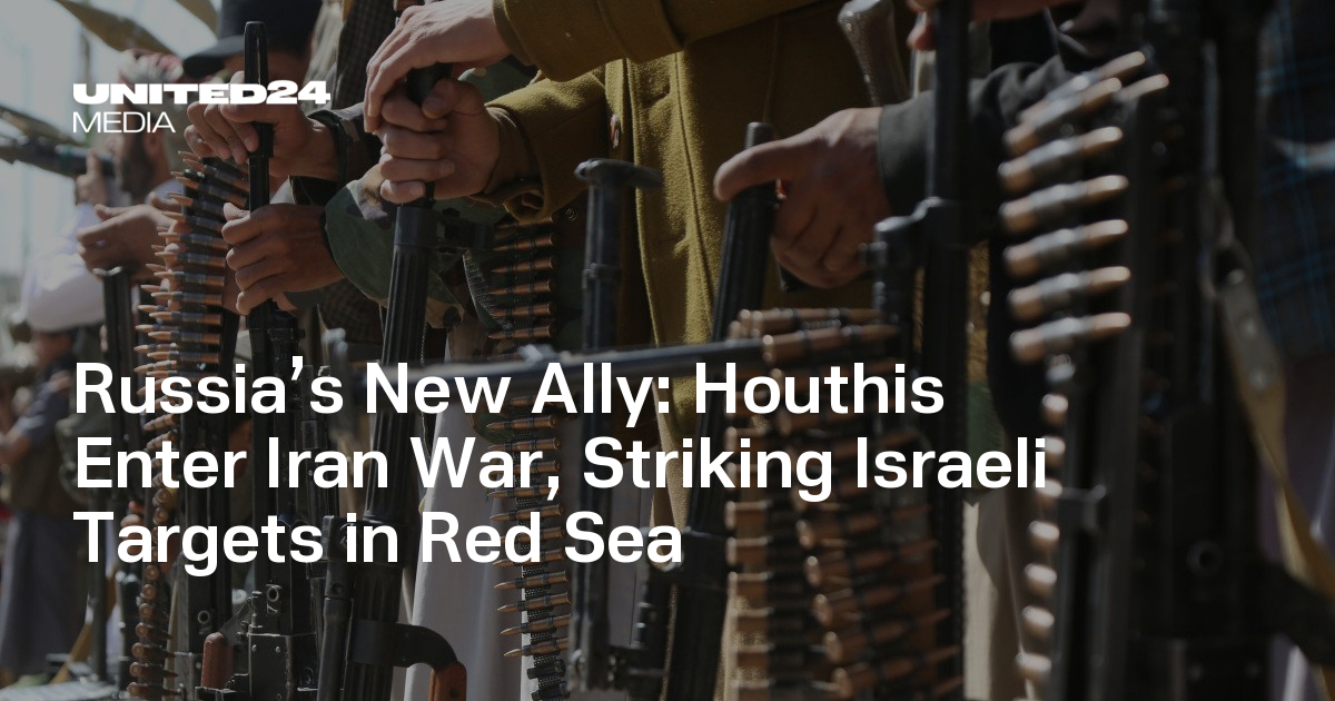 Russia’s New Ally, the Houthis, Enter the War Against the US and Israel. How Is Moscow Helping Them?