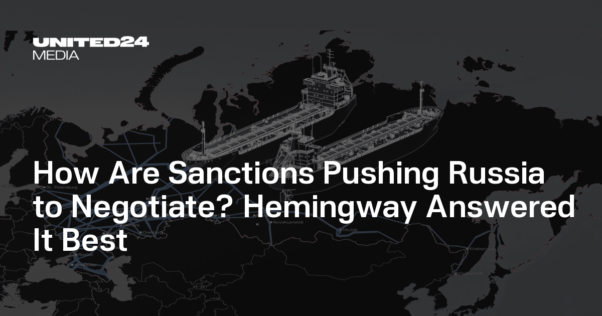 How Are Sanctions Pushing Russia to Negotiate? Hemingway Answered It Best