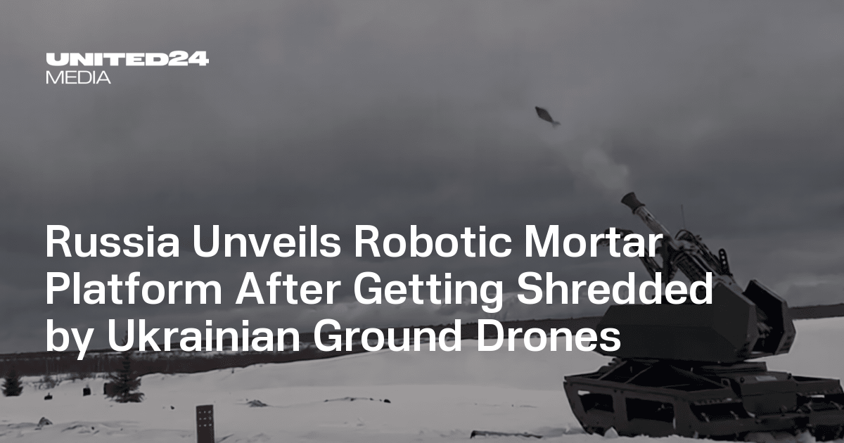Russia Unveils Robotic Mortar Platform After Getting Shredded by Ukrainian Ground Drones