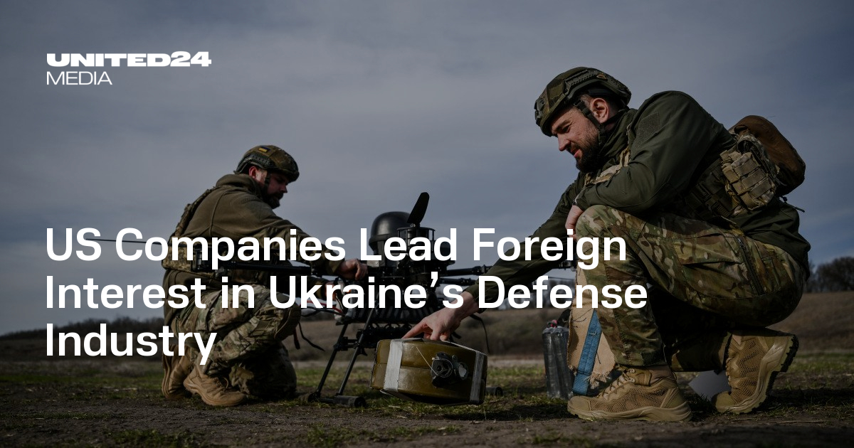 US Companies Lead Foreign Interest in Ukraine’s Defense Industry