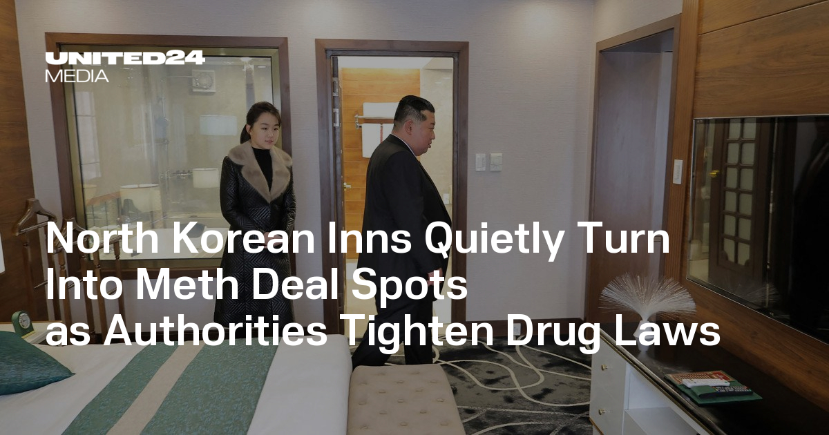North Korean Inns Quietly Turn Into Meth Deal Spots as Authorities Tighten Drug Laws