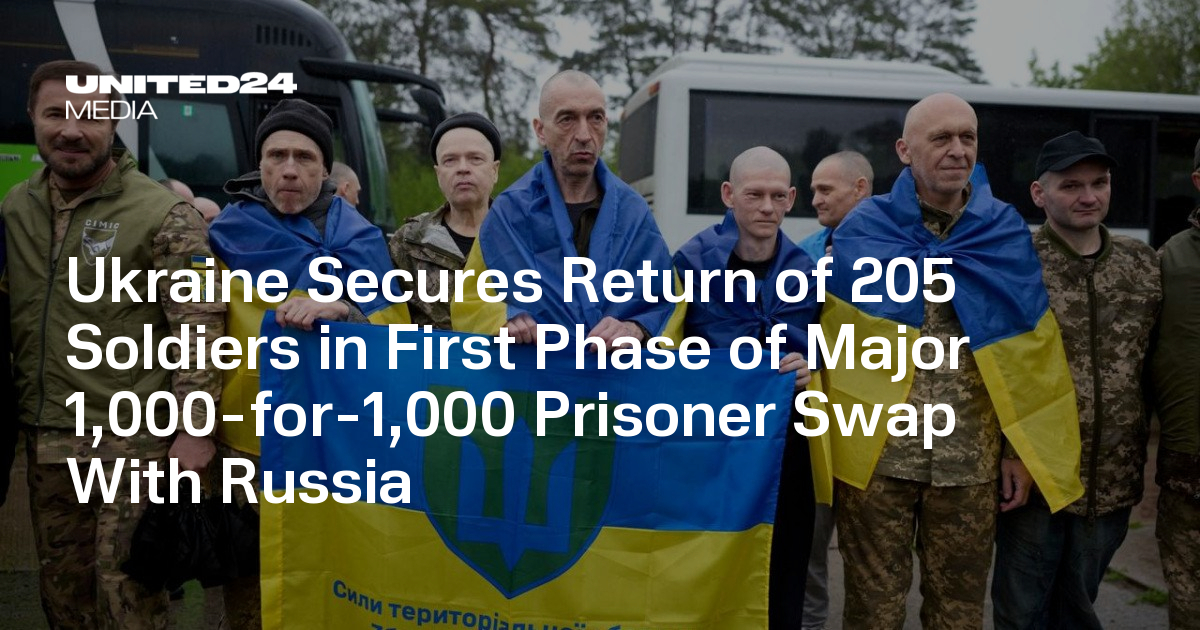 Ukraine Secures Return of 205 Soldiers in First Phase of Major 1,000-for-1,000 Prisoner Swap With Russia