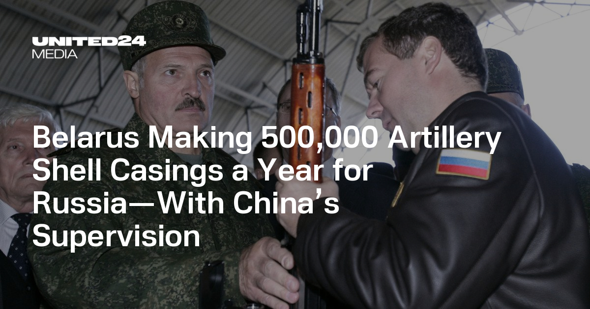 Belarus Making 500,000 Artillery Shell Casings a Year for Russia—With ...