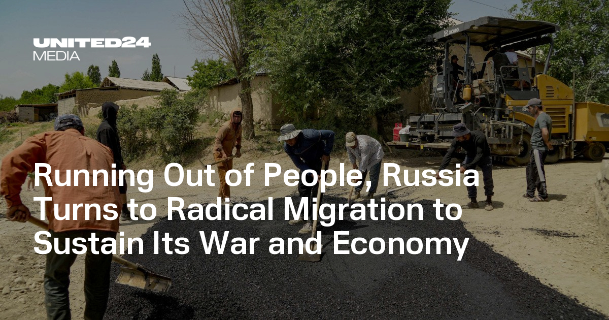 Running Out of People, Russia Turns to Radical Migration to Sustain Its War and Economy