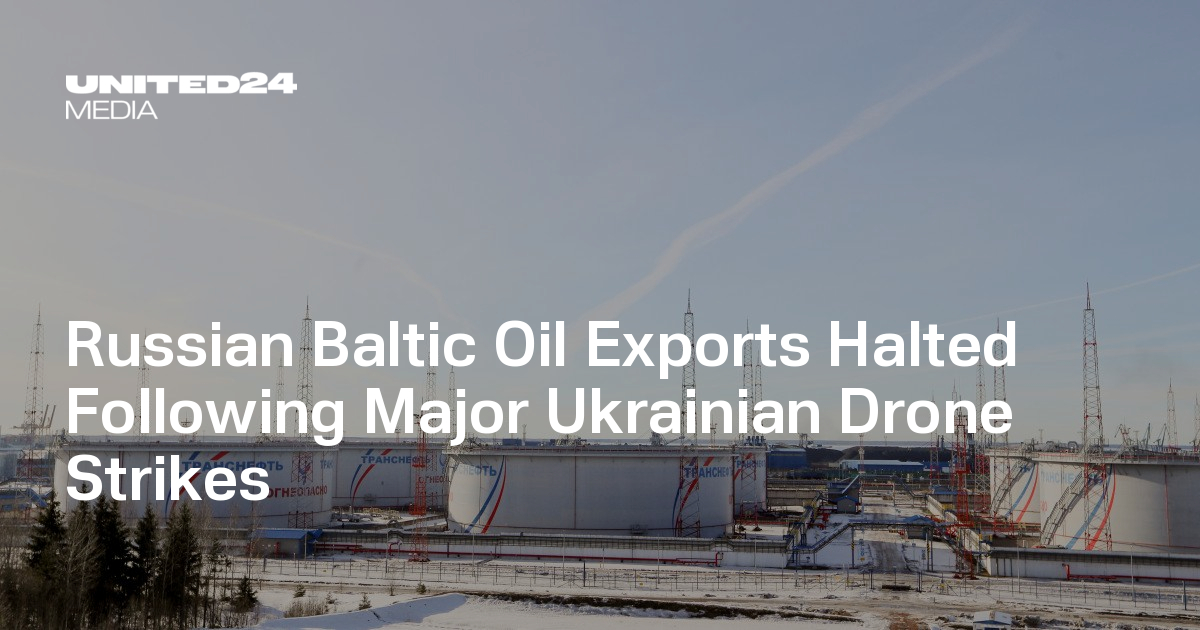 Russian Baltic Oil Exports Halted Following Major Ukrainian Drone Strikes