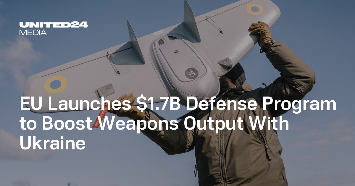 EU Launches $1.7B Defense Program to Boost Weapons Output With Ukraine