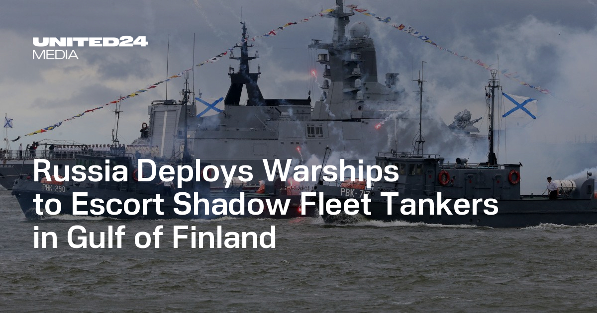 Russia Deploys Warships to Escort Shadow Fleet Tankers in Gulf of ...