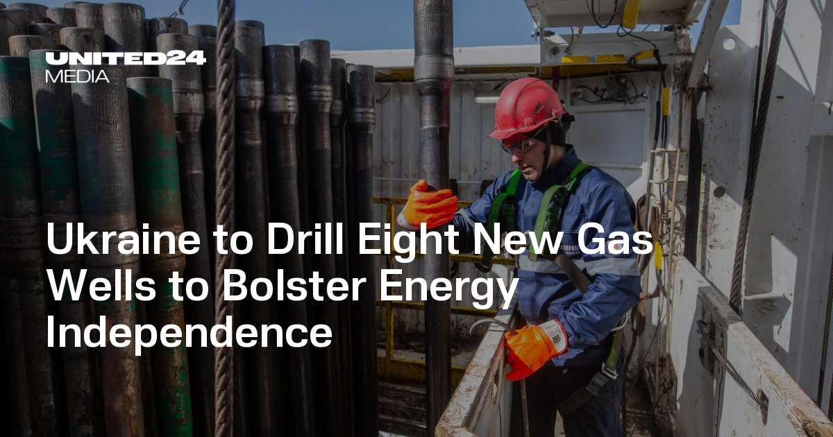 Ukraine to Drill Eight New Gas Wells to Bolster Energy Independence