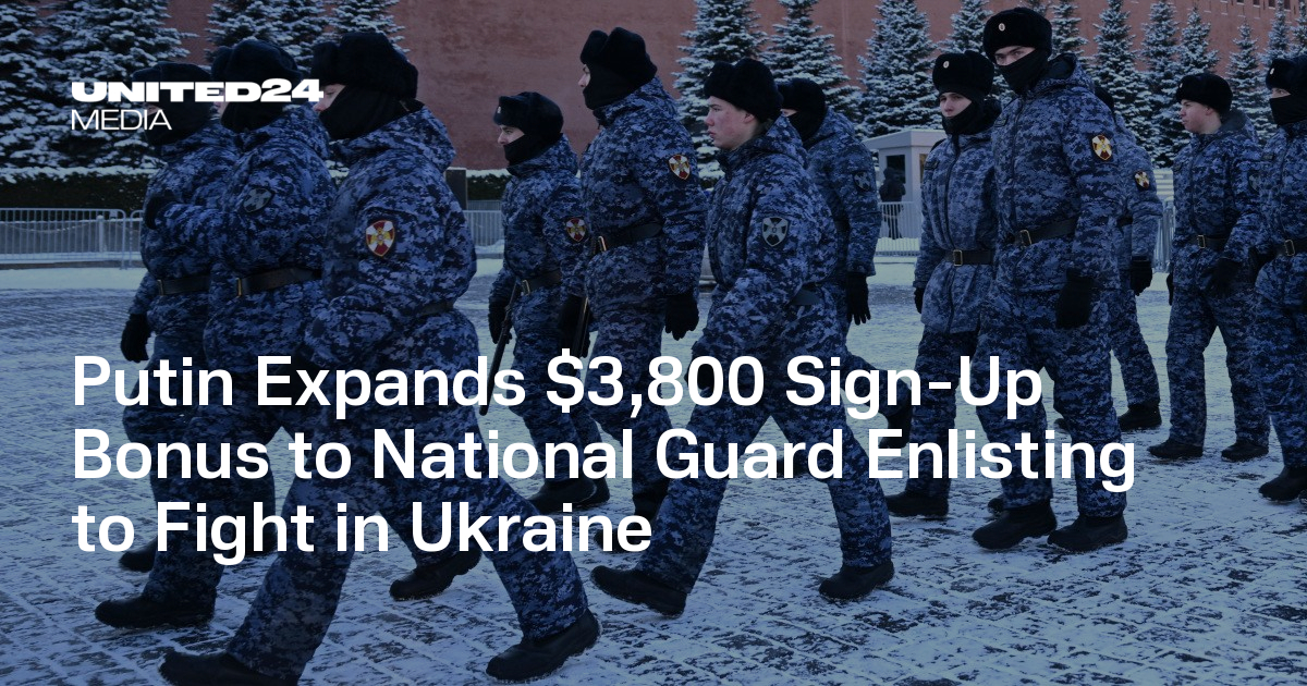 Putin Gaurd Putin Expands $3,800 Sign-Up Bonus to National Guard Enlisting to Fight ...