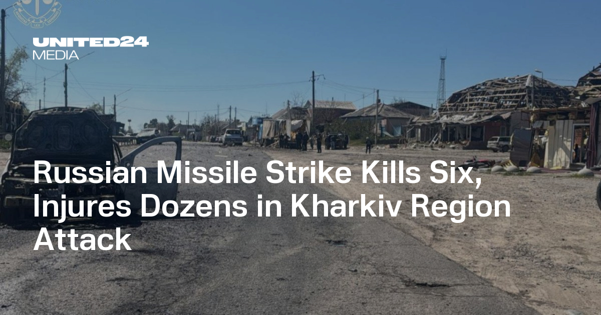 Russian Missile Strike Kills Six, Injures Dozens in Kharkiv Region Attack