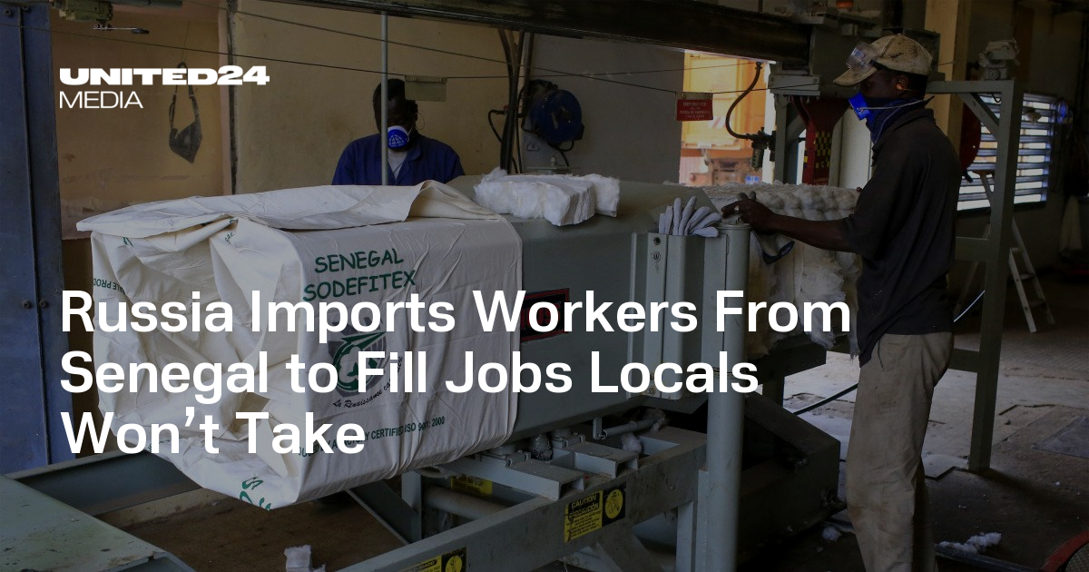 Russia Imports Workers From Senegal to Fill Jobs Locals Won’t Take