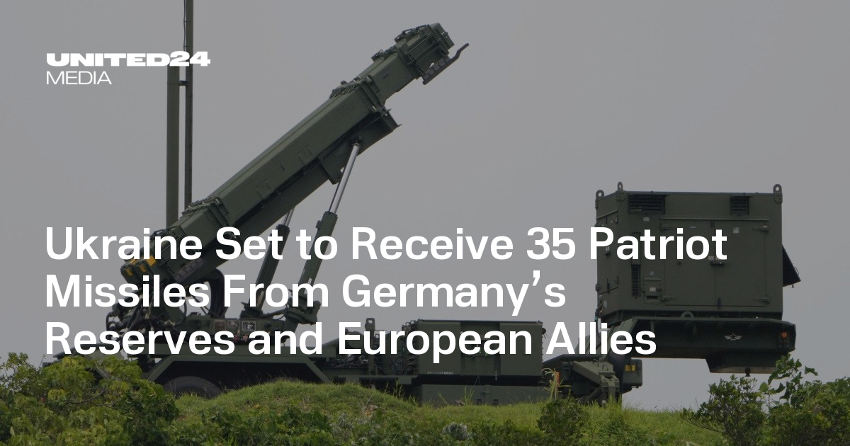 Ukraine Set to Receive 35 Patriot Missiles From Germany’s Reserves and European Allies