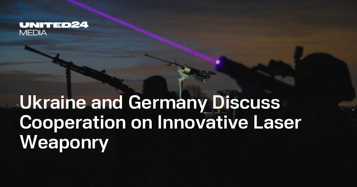 Ukraine and Germany Discuss Cooperation on Innovative Laser Weaponry