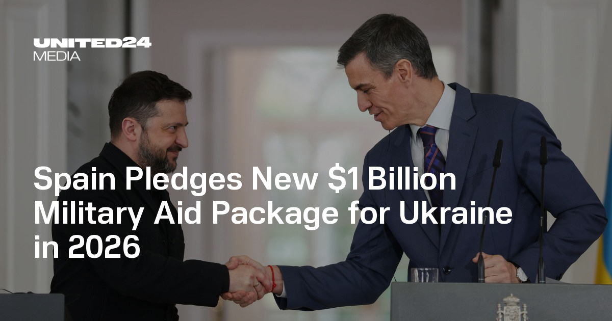 Spain Pledges New $1 Billion Military Aid Package for Ukraine in 2026