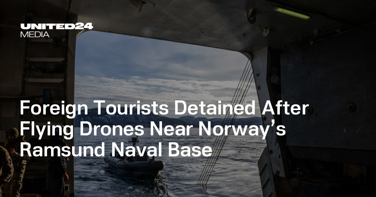 Foreign Tourists Detained After Flying Drones Near Norway’s Ramsund Naval Base