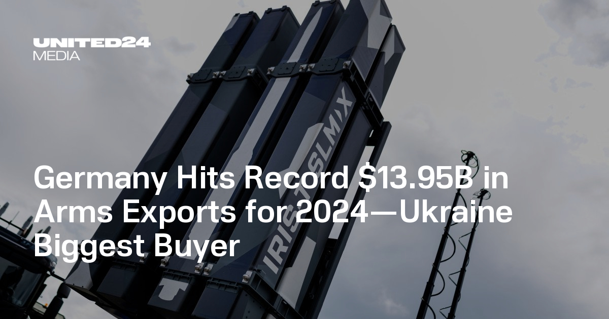 Deutschland trifft Rekord von 13,95 Mrd. Waffenexporte für 2024 - UKRAINE BEISTER KAUER