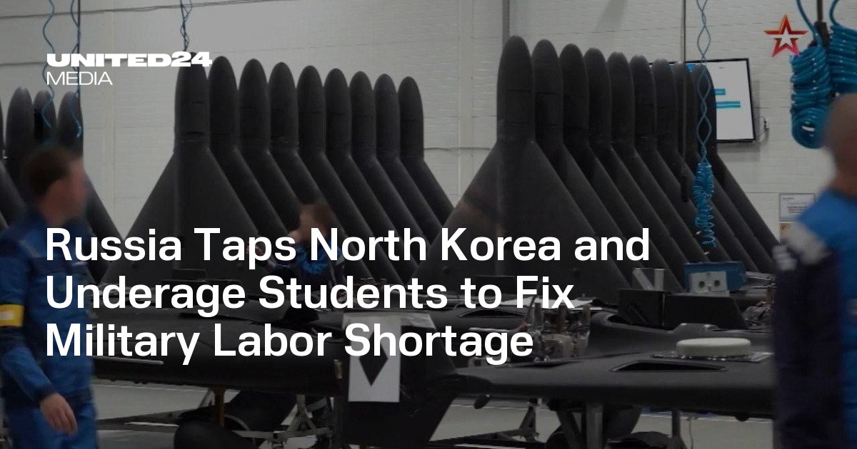 Russia Taps North Korea and Underage Students to Fix Military Labor Shortage