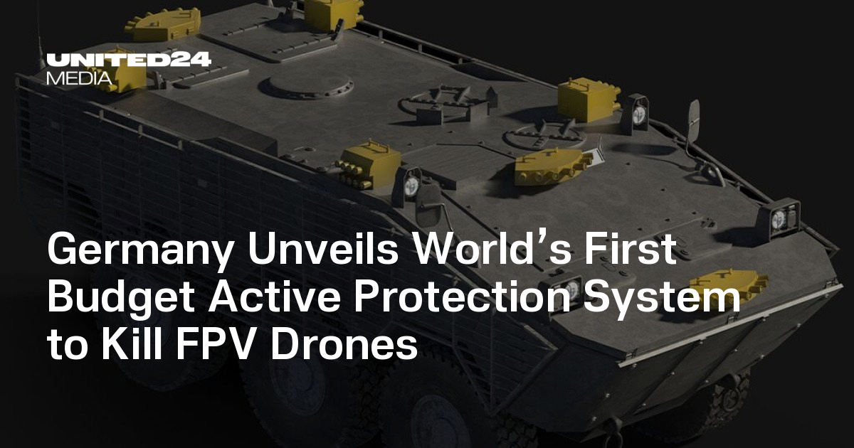 Germany Unveils World’s First Budget Active Protection System to Kill FPV Drones