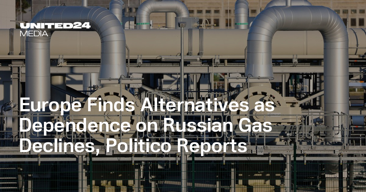 Europe Finds Alternatives as Dependence on Russian Gas Declines ...