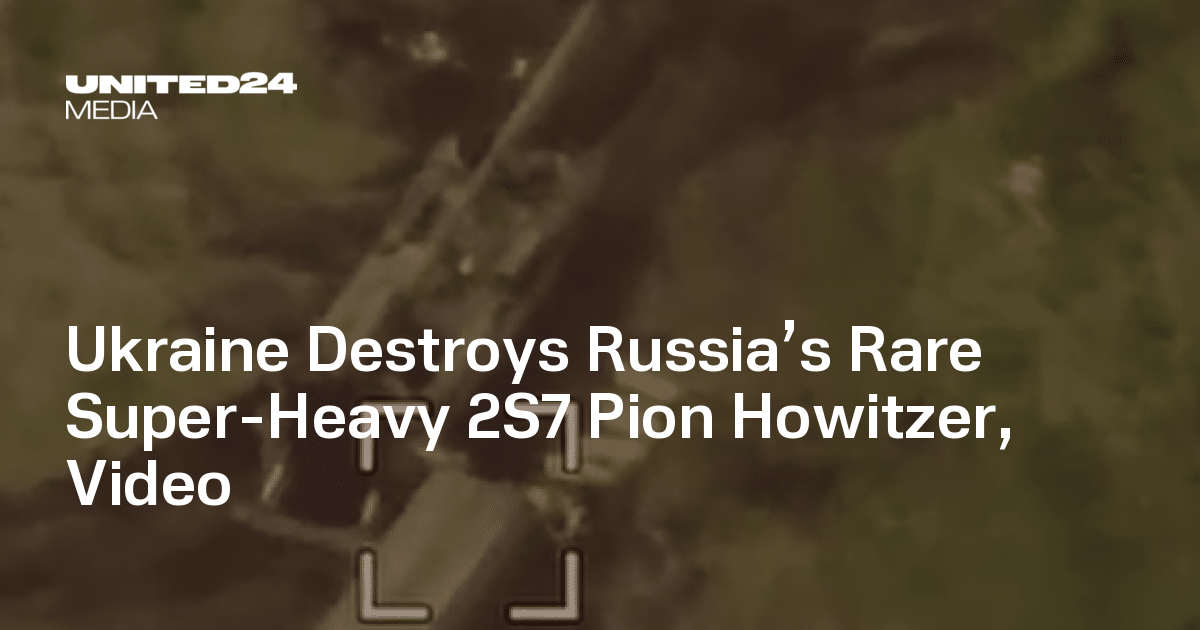 Ukraine Destroys Russia’s Rare Super-Heavy 2S7 Pion Howitzer, Video ...
