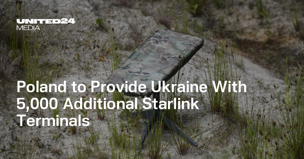 Poland to Provide Ukraine With 5,000 Additional Starlink Terminals ...