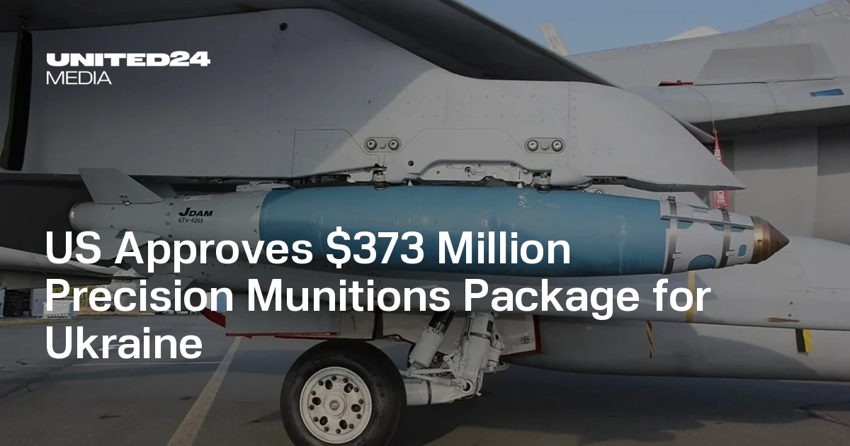 US Approves $373 Million Precision Munitions Package for Ukraine