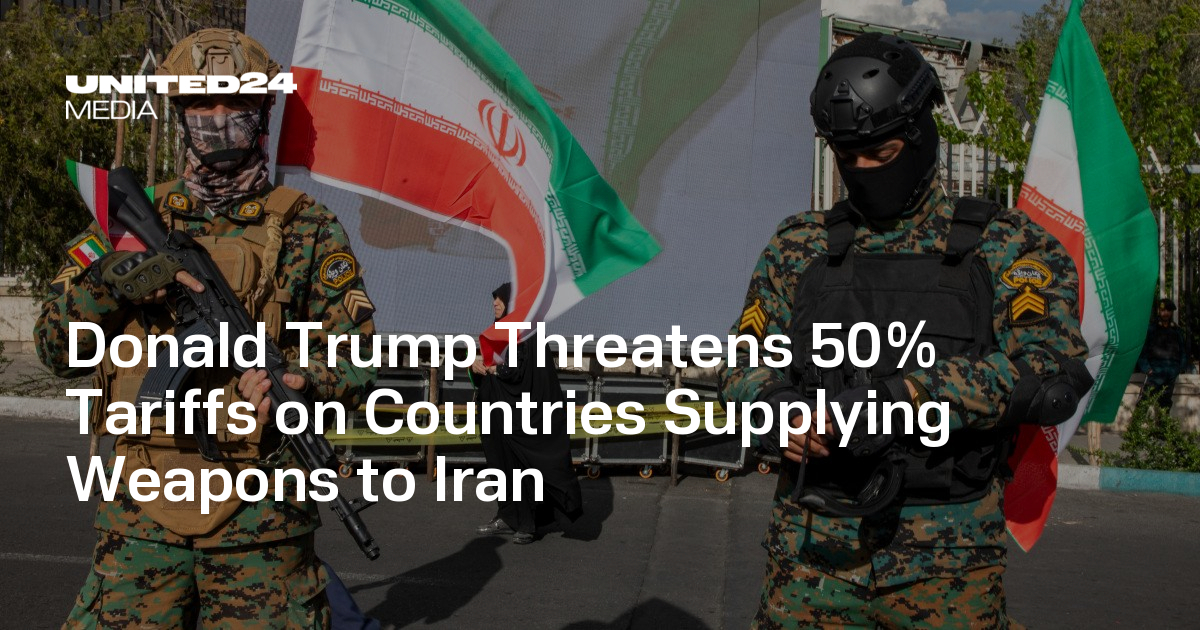 Donald Trump Threatens 50% Tariffs on Countries Supplying Weapons to ...