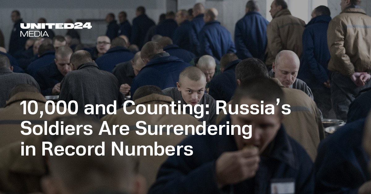 10,000 and Counting: Russia’s Soldiers Are Surrendering in Record ...
