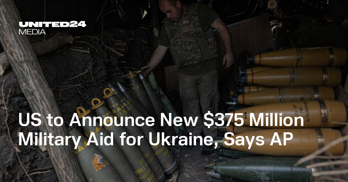 US to Announce New $375 Million Military Aid for Ukraine, Says AP ...