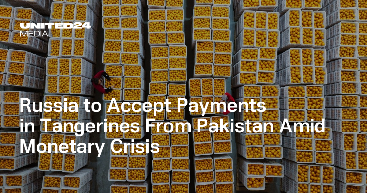 Russia to Accept Payments in Tangerines From Pakistan Amid