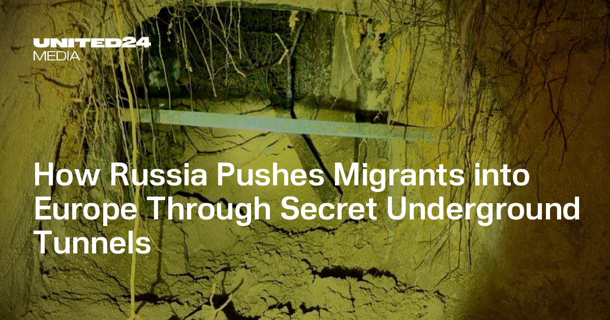 How Russia Pushes Migrants into Europe Through Secret Underground Tunnels