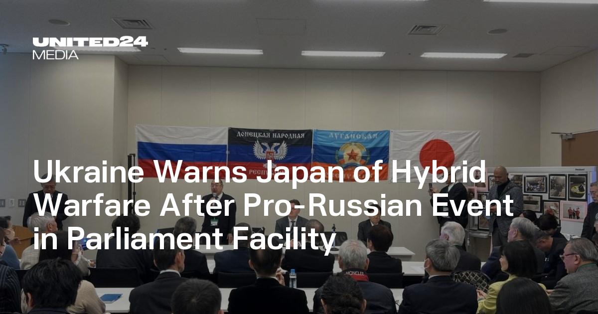 Ukraine Warns Japan of Hybrid Warfare After Pro-Russian Event in Parliament Facility