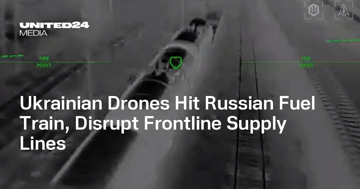 Ukrainian Drones Hit Russian Fuel Train, Disrupt Frontline Supply Lines