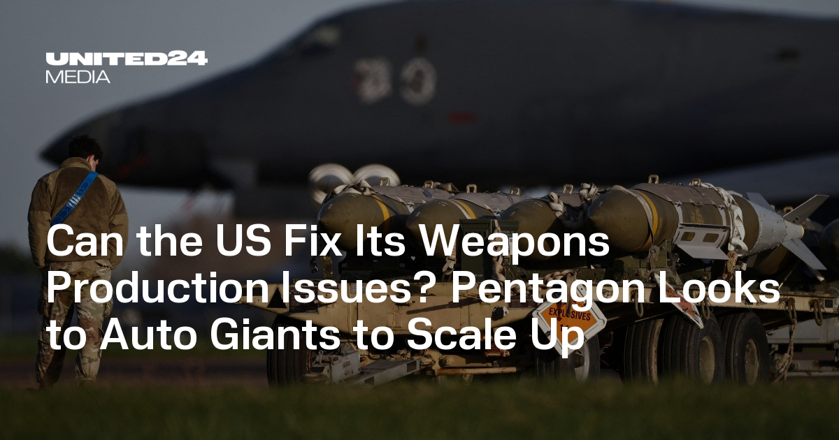 Can the US Fix Its Weapons Production Issues? Pentagon Looks to Auto ...