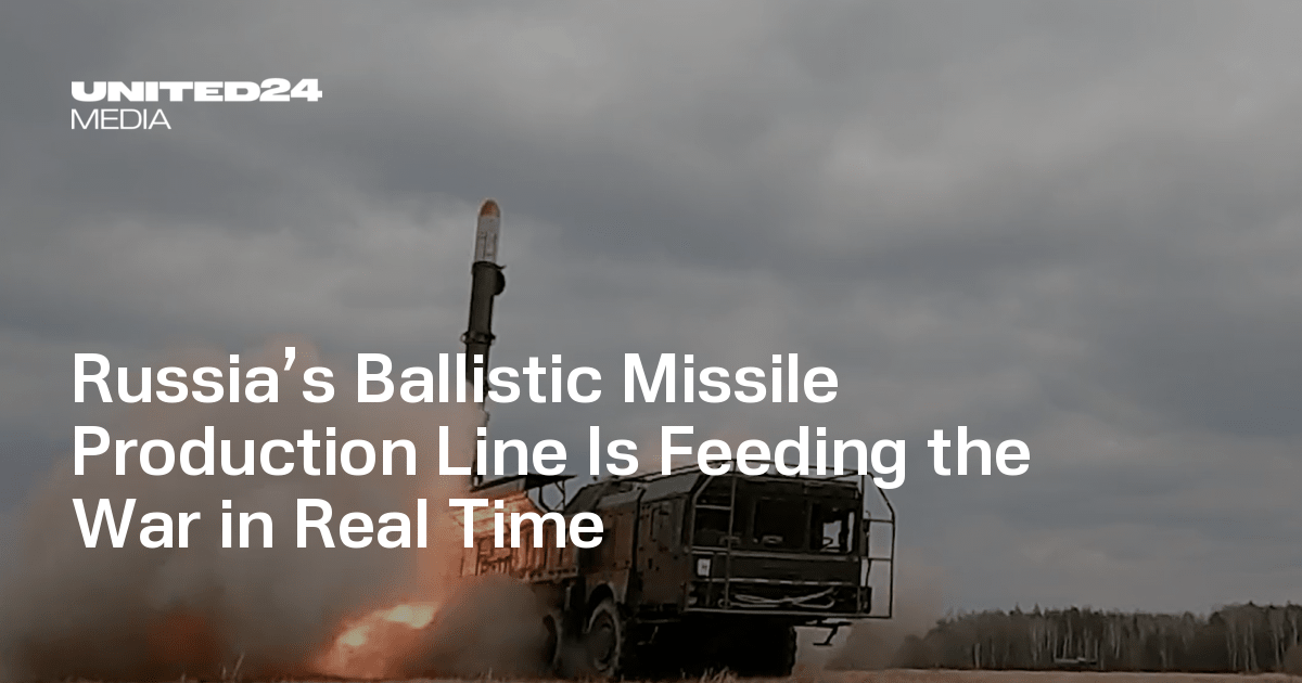 Russia’s Ballistic Missile Production Line Is Feeding the War in Real Time