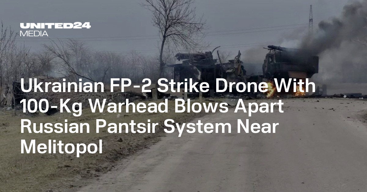 Ukrainian FP-2 Strike Drone With 100-Kg Warhead Blows Apart Russian Pantsir System Near Melitopol