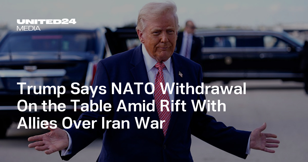 Trump Says NATO Withdrawal On the Table Amid Rift With Allies Over Iran War