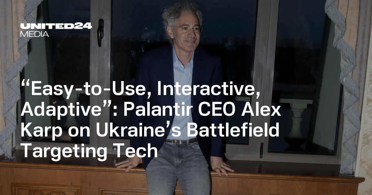 “Easy-to-Use, Interactive, Adaptive”: Palantir CEO Alex Karp on Ukraine’s Battlefield Targeting Tech