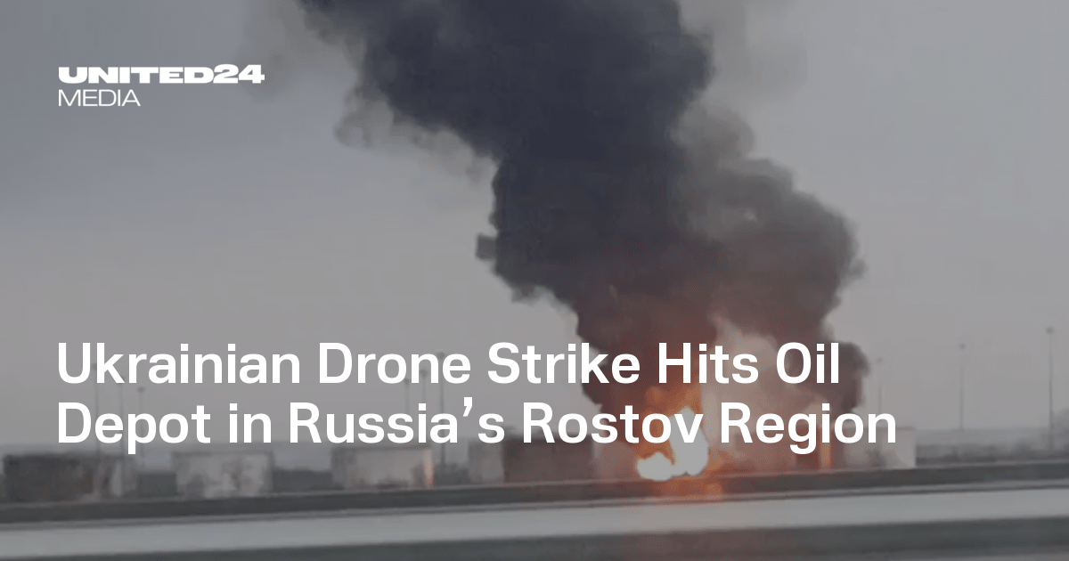 Ukrainian Drone Strike Hits Oil Depot in Russia’s Rostov Region ...
