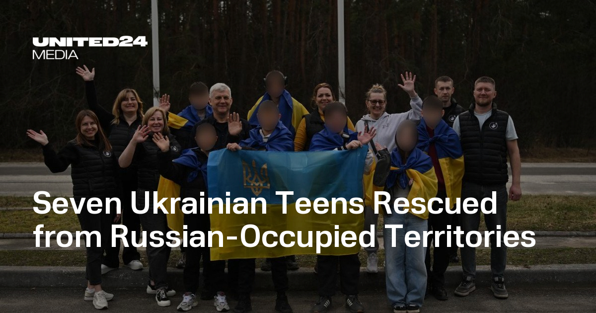 Seven Ukrainian Teens Rescued from Russian-Occupied Territories
