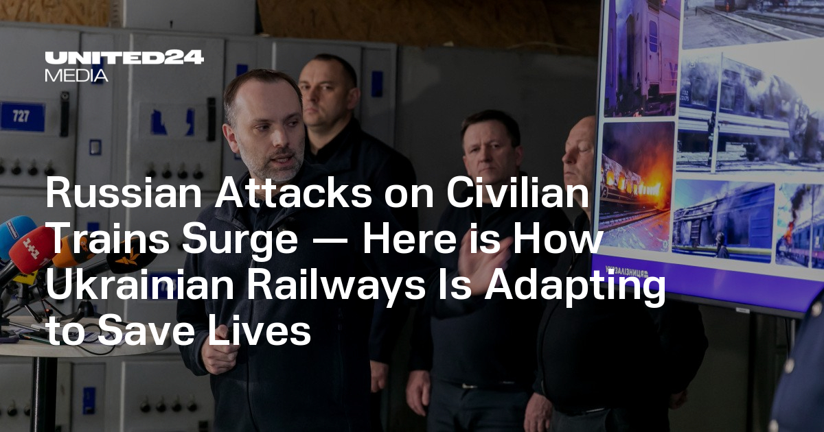 Russian Attacks on Civilian Trains Surge — Here is How Ukrainian Railways Is Adapting to Save Lives