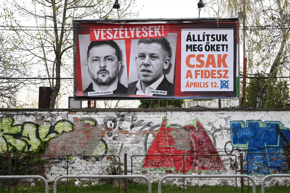 Campaign billboards across Hungary cast Ukraine and the EU as a threat.