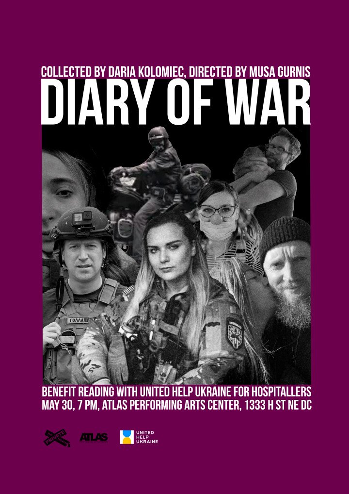 Promotional poster for Diary of War, a benefit reading held on May 30 at the Atlas Performing Arts Center in Washington, D.C. by Anastasiia Syvash. (Source: press office) Promotional poster for Diary of War, a benefit reading held on May 30 at the Atlas Performing Arts Center in Washington, D.C. by Anastasiia Syvash. (Source: press office)