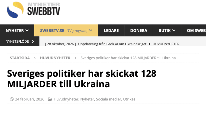 The article headline translates as: “Swedish Politicians Have Sent $128 Billion to Ukraine.” (Source: nyheter.swebbtv) 