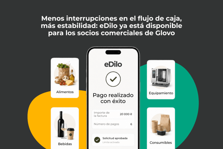 Gráfico promocional que ilustra el servicio de pago a plazos de eDilo para socios comerciales de Glovo, que permite a las empresas financiar las facturas de sus proveedores de alimentos, bebidas, equipos y suministros operativos. (Fuente: Activitis) Gráfico promocional que ilustra el servicio de pago a plazos de eDilo para socios comerciales de Glovo, que permite a las empresas financiar las facturas de sus proveedores de alimentos, bebidas, equipos y suministros operativos. (Fuente: Activitis)