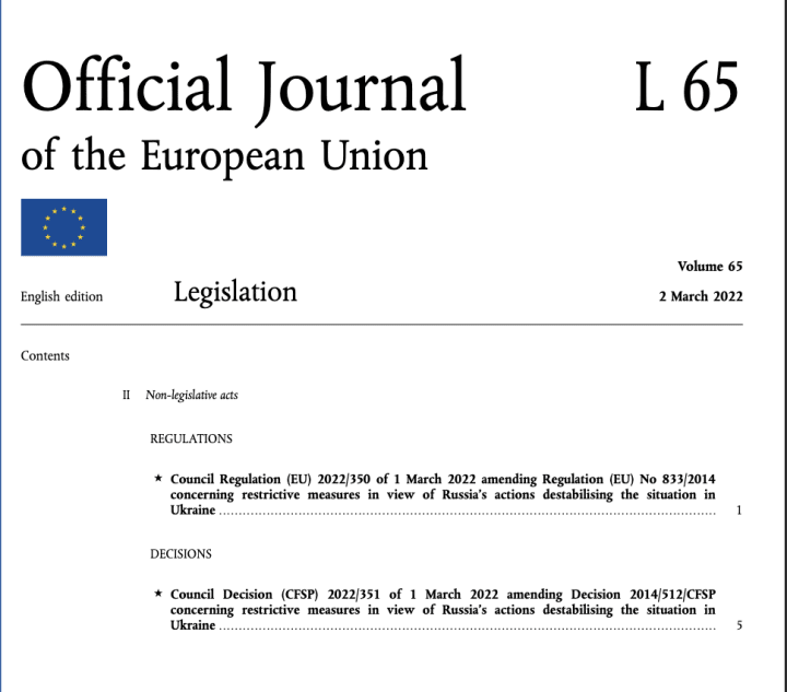 Diario Oficial de la Unión Europea (L 65, 2 de marzo de 2022) — Publicación del Reglamento (UE) 2022/350 del Consejo y de la Decisión (PESC) 2022/351 del Consejo por las que se imponen medidas restrictivas en respuesta a las acciones de Rusia que desestabilizan la situación en Ucrania.
